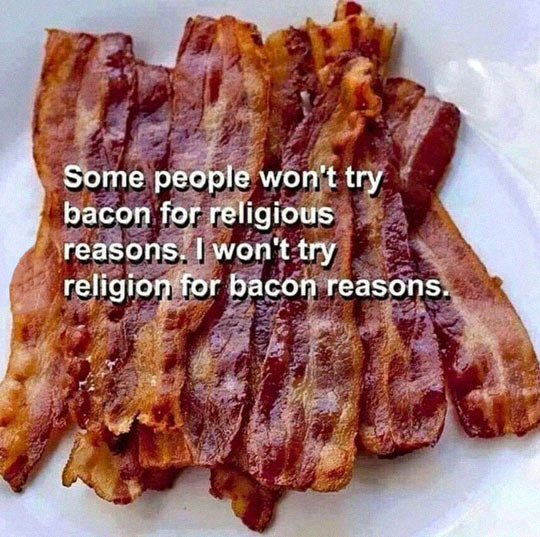 funny-bacon-religious-reasons-quote