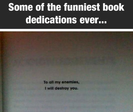 Fun Dedication Some Of The Funniest Dedications – Barnorama