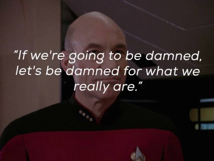 18 Famous Jean-Luc Picard Quotes - Barnorama