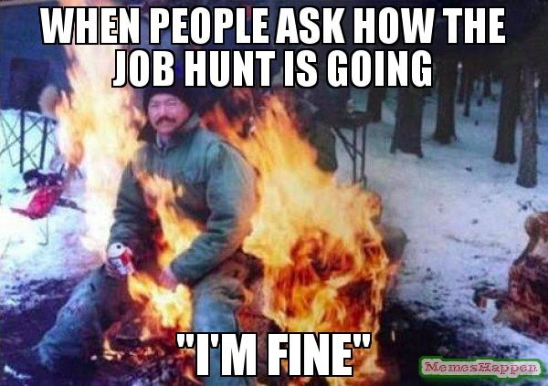 27 Funny And Accurate Memes About Job Hunting - Barnorama