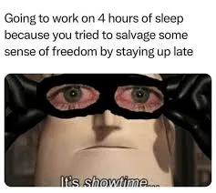 Sleep Less Mem 20 Sleep Deprived Memes That Hit Too Hard – Barnorama